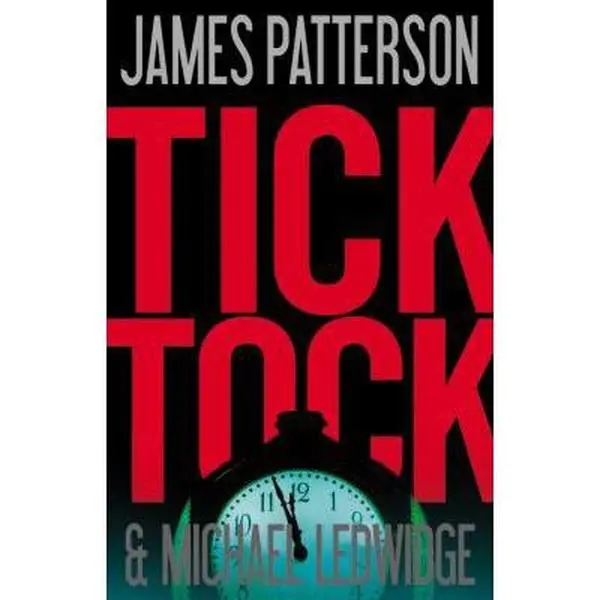 USED Book - Tick Tock by Patterson, James (Hardcover) - english