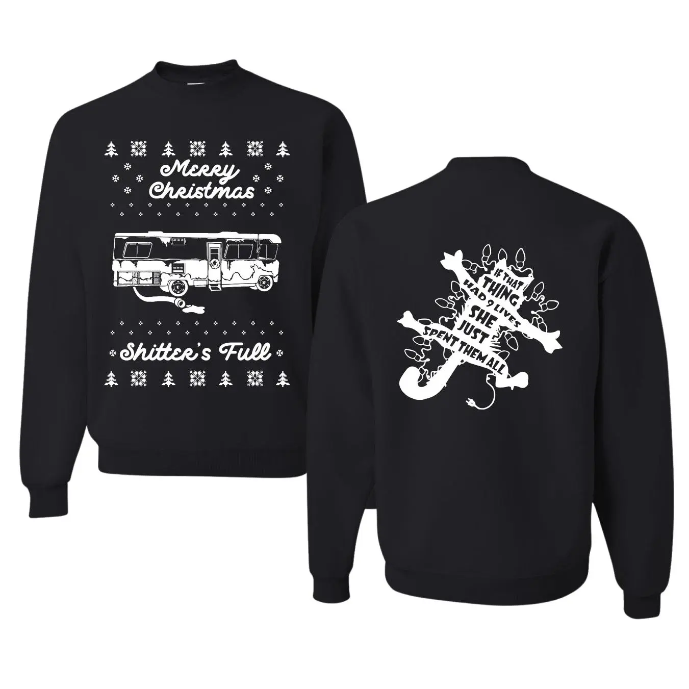 Merry Christmas Shitters Full Movie Quote Ugly Christmas Front and Back Sweater Unisex Crewneck Sweatshirt