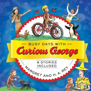 Busy Days with Curious George (Curious George) by H. A. Rey [Hardback Book]
