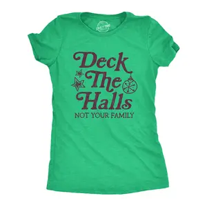 Womens Deck The Halls Not Your Family T Shirt Funny Christmas Party Holiday Graphic Tee Funny Womens T Shirts Cute Vintage Fashion Casual Ladies T-Shirt Gift Christmas Tops for Women Women's Novelty Tees Green