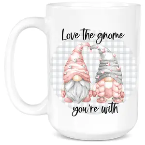 Love The One You're With Gnome Mug
