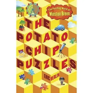 USED-The Potato Chip Puzzles: The Puzzling World of Winston Breen by Berlin, Eric (Paperback)