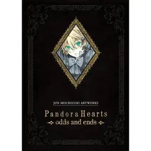 Pandorahearts Odds and Ends -- Jun Mochizuki, Hardcover