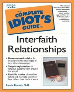 USED-Complete Idiot's Guide to Interfaith Relationships by Laurie E. Rozakis (Paperback)