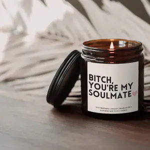 Gift For Best Friend, Bitch you're my Soulmate Candle, Funny Candles, Best Friend Gift Ideas, Gifts For Her, Soy Candle, Holiday Gift Idea, Christmas Gift