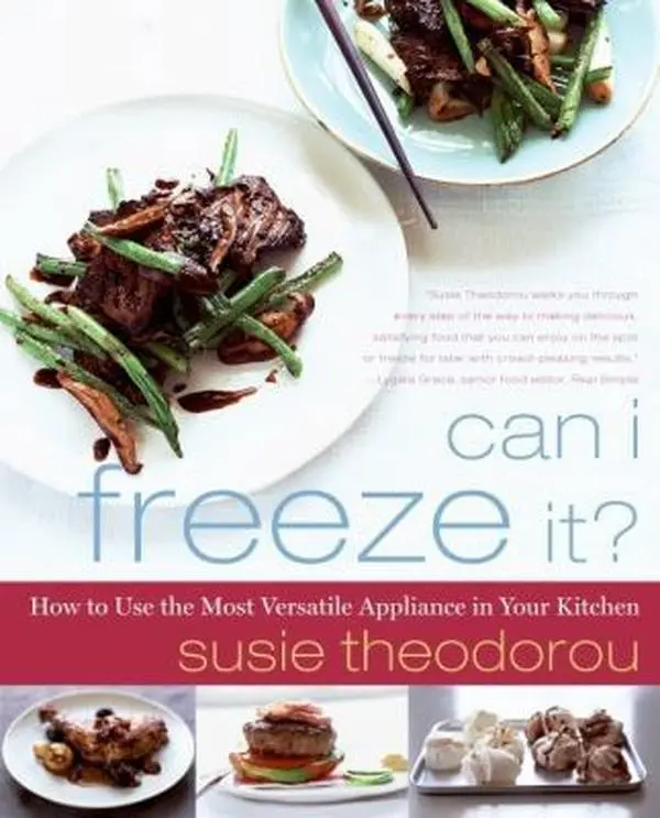 USED-Can I Freeze It?: How to Use the Most Versatile Appliance in Your Kitchen by Susie Theodorou (Paperback)