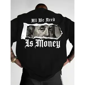 Men's Graphic Heat Transfer Print T-shirt Featuring Benjamin Franklin's Quote "All We Need Is Money" - Casual Fit, Breathable Summer Shirt with Dollar Bill Design, Crew Neck, Suitable for Casual Outdoor Wear |   Unique Printed Shirt |   Soft Fabric