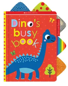 USED-Dino's Busy Book: Scholastic Early Learners (Touch and Explore) by Scholastic (Board book)