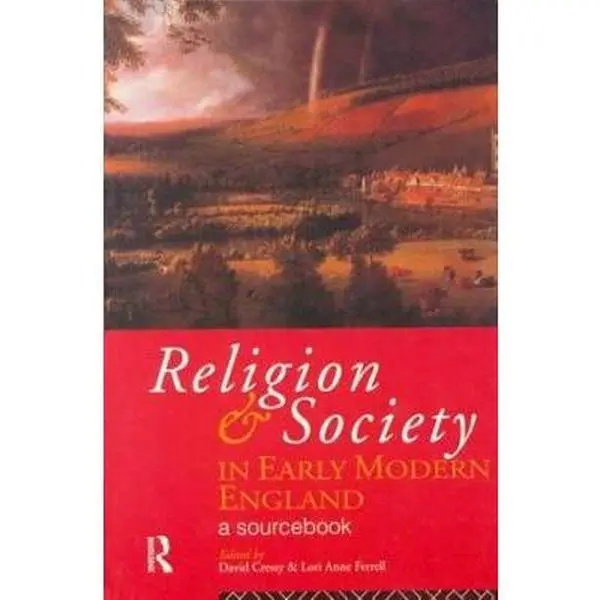 USED-Religion and Society in Early Modern England: A Sourcebook by David Cressy (Paperback)