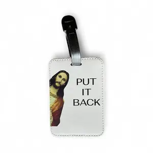 Jesus Put it Back Luggage Tag