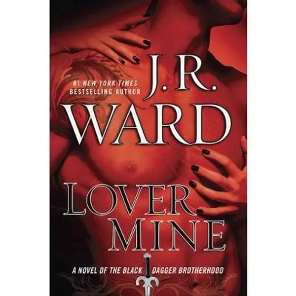 USED Book - Lover Mine (Black Dagger Brotherhood, Book 8) by J.R. Ward (Hardcover) - english