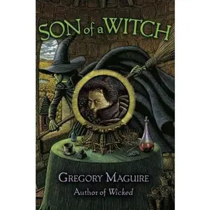 USED-Son of a Witch: A Novel by Gregory Maguire (Hardcover)