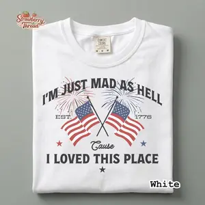 Comfort Colors I’m Just Mad As Hell Cause I Loved This Place T Shirt