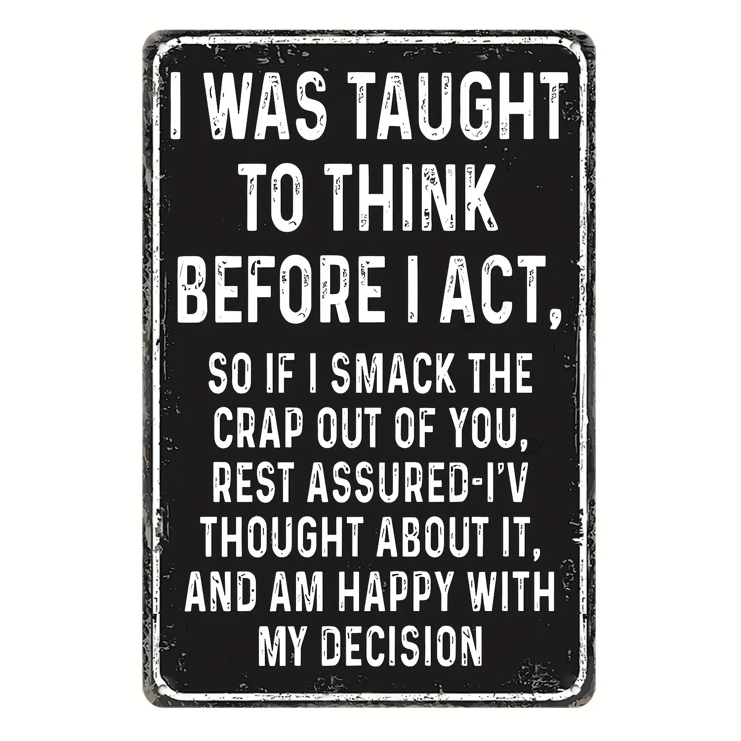 Trend Casual Gorpcore Cartoon Manga Vintage Black Lightweight Tin Sign - Funny Sarcastic "Think Before I Act" Rude Humor Wall Decor for Office, Gag Gift for Coworker