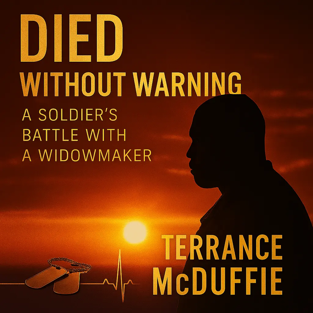 Died Without Warning by Terrance McDuffie A Memoir of Faith Family and Resilience