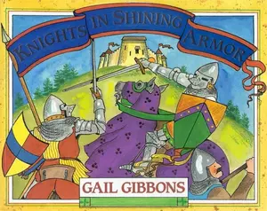USED-Knights in Shining Armor by Gibbons, Gail (Paperback)