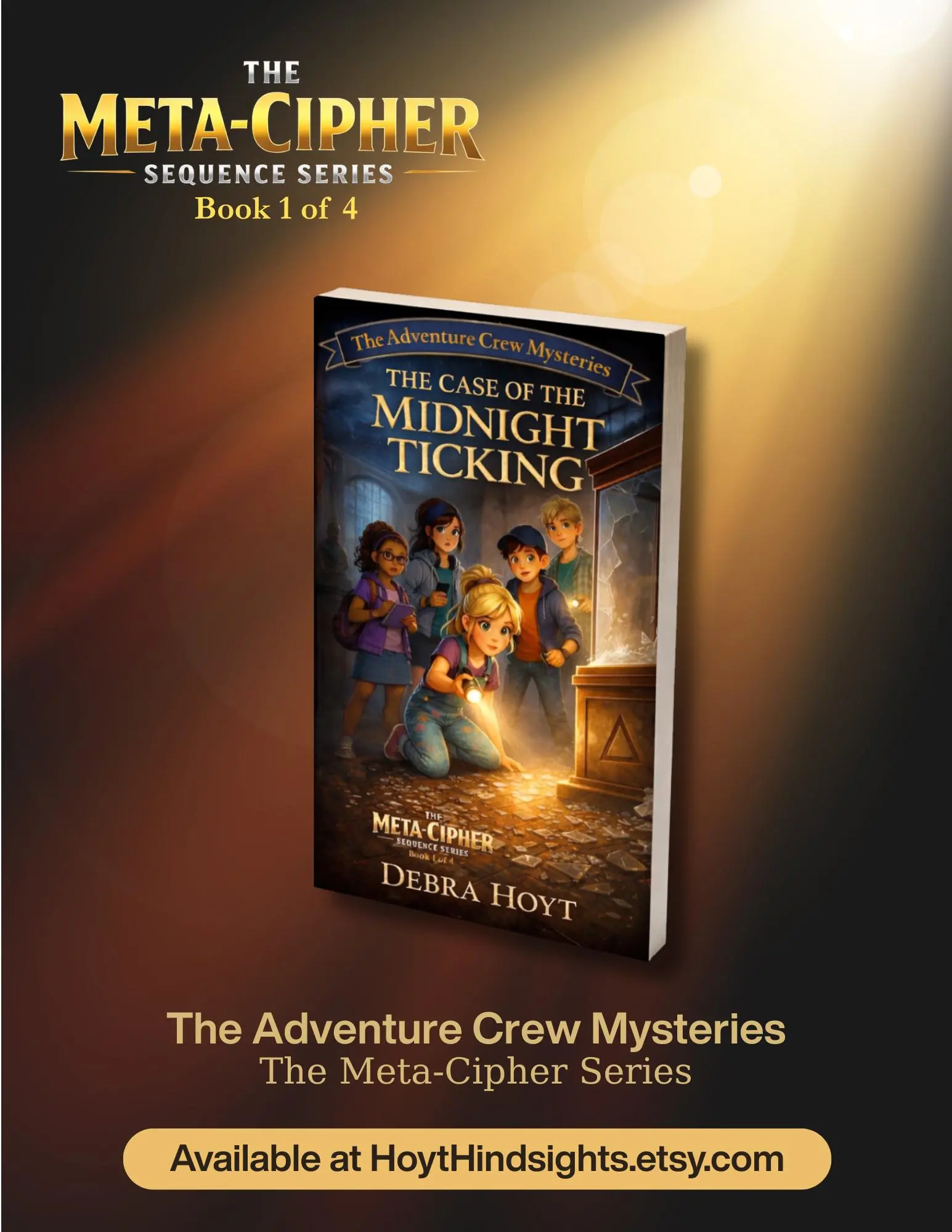 Adventure Crew Mysteries Series Book 1 by Debra Hoyt - Soft Cover Kids' Mystery, 10-14 Age-Appropriate Children's Literature, Short Engaging Chapters, Clean Content, Book Club Pick, Gift Ideas for Kids