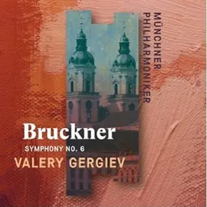 Munchner Philharmoniker / Valery,Gergiev - Bruckner: Symphony No. 6 (Recorded Live at St. Florian)  [COMPACT DISC - CD] Digipack Packaging