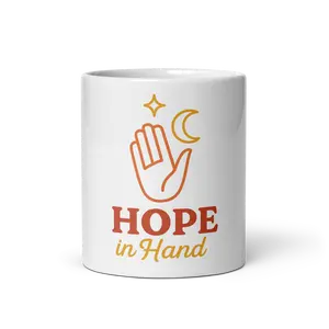 "Hope in Hand" Ember & Flow White Glossy Mug