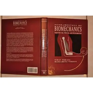 USED-Fundamentals of Biomechanics: Equilibrium, Motion, and Deformation by Nihat Ozkaya (Hardcover)