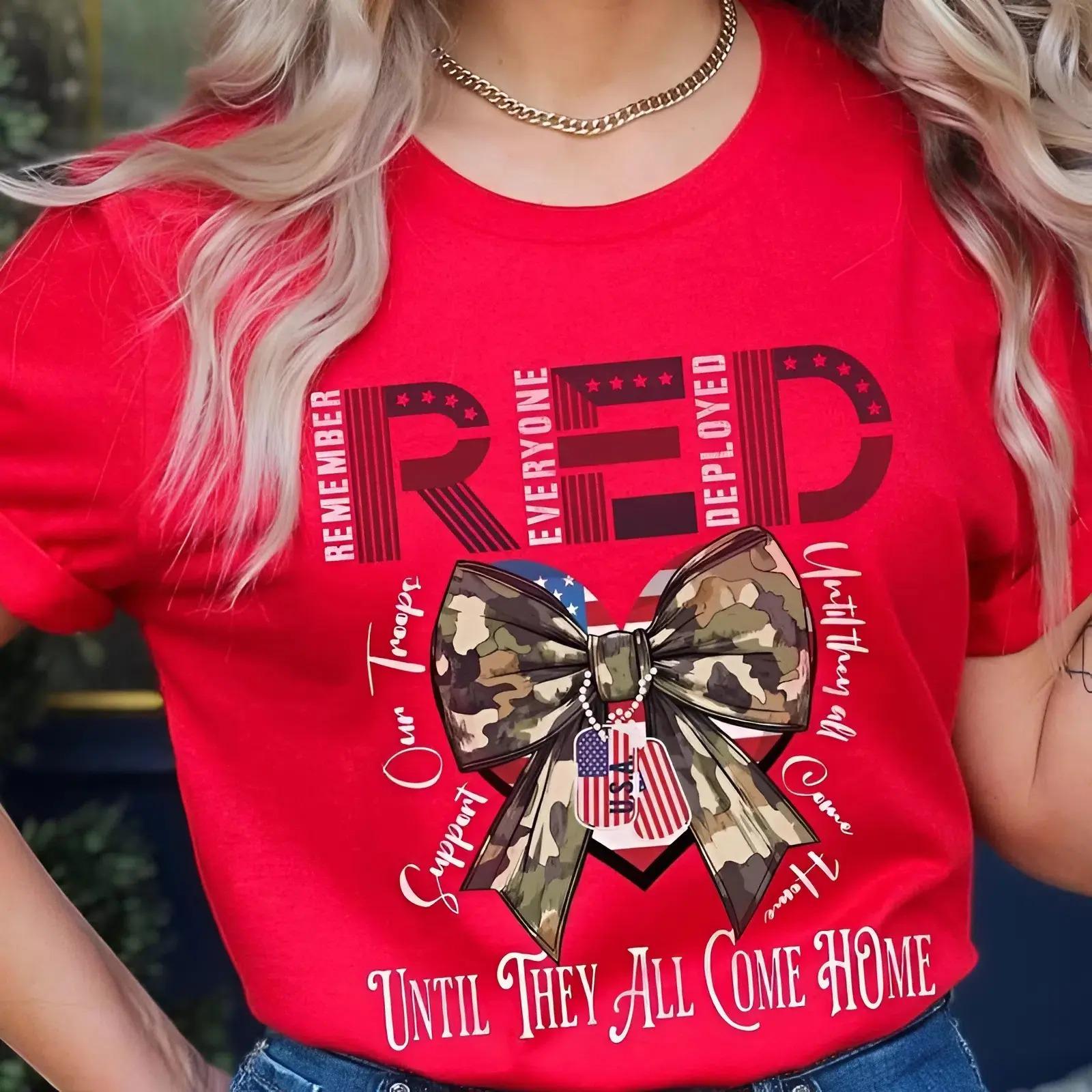 Remember Everyone Deployed T-Shirt, Patriotic Military Support Tee, RED Friday Shirt Until They All Come Home, Veteran Family Support Tee, Independence Day Gift, Casual Unisex T-Shirt