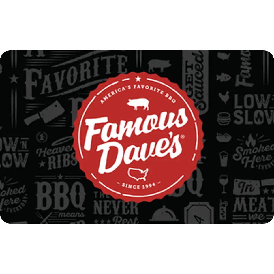 Famous Dave's eGift Card | Barbecue, Ribs, Brisket & Smoked Meats