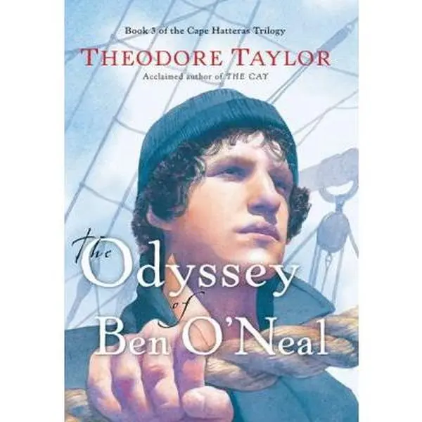 USED-The Odyssey Of Ben O'neal (Cape Hatteras Trilogy) by Theodore Taylor (Hardcover)