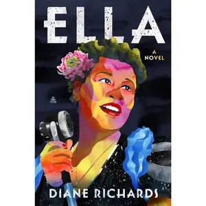 Ella: A Novel by Diane Richards [Hardback Book]