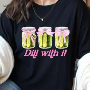 Dill With it Pickle Unisex Graphic Tee shirt