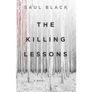 USED-The Killing Lessons by Black, Saul (Hardcover)