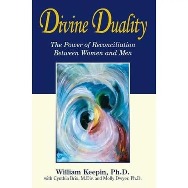 USED Book - Divine Duality: The Power of Reconciliation Between Women and Men by Keepin, William (Paperback) - english