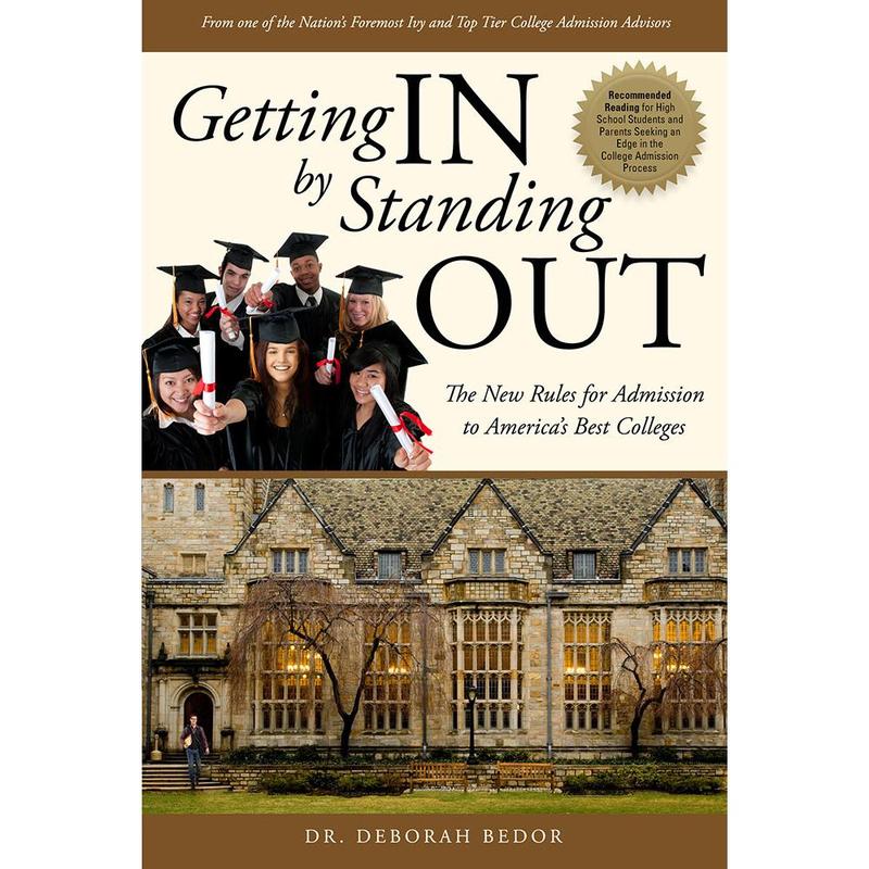 USED-Getting in by Standing Out: The New Rules for Admission to America's Best Colleges by Bedor, Deborah (Paperback)