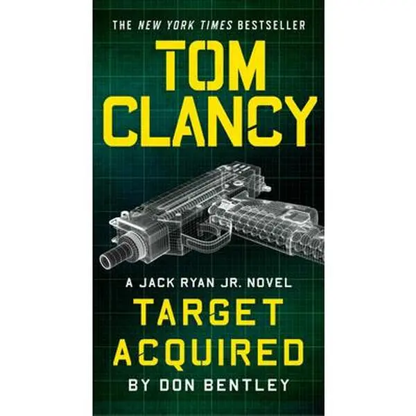Tom Clancy's Target Acquired - English Jack Ryan Jr. Series New York Times Bestseller Paperback by Don Bentley, Published by G.P. Putnam's Sons