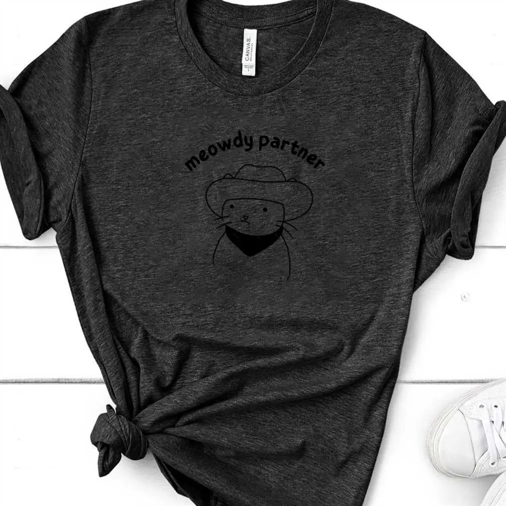 Meowdy Partner!  T-Shirt