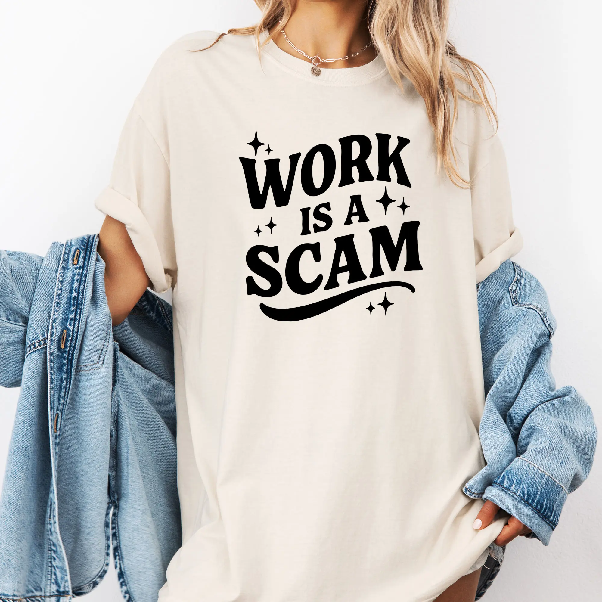 Work Is A Scam DTG Comfort Colors, Winter Graphic T-Shirt, Womenswear, Soft Fabric