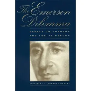 USED-The Emerson Dilemma: Essays on Emerson and Social Reform (Hardcover)