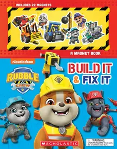 Build It and Fix It: A Magnet Book (Rubble and Crew) -- Shannon Penney - Paperback