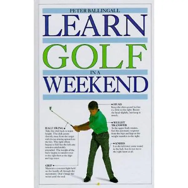 USED Book - Learn Golf in a Weekend (Learn in a Weekend) by Peter Ballingall (Hardcover) - english