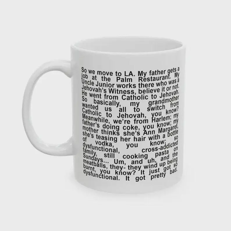 Queen of Melrose “My Father Gets a Job at the Palm Restaurant” Mug, Funny Story Paragraph Ceramic Mug, Minimal Black Text Cup, Unique Gift