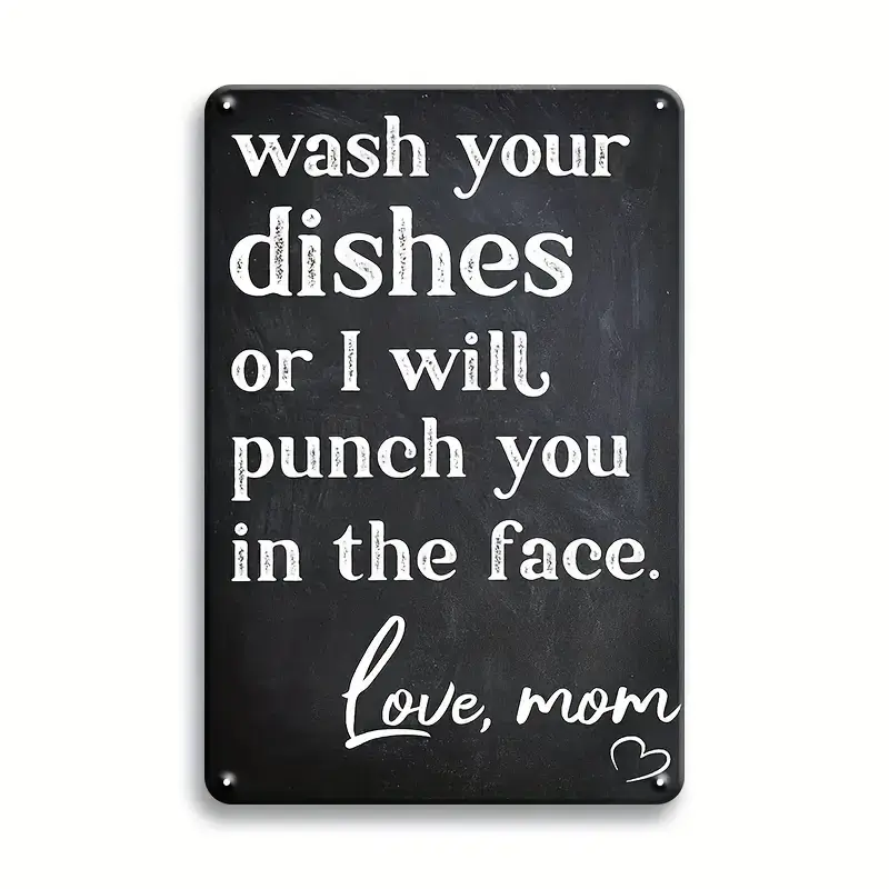 Funny Sarcastic Metal Tin Sign, Wash Your Dishes Or I Will Punch You In The Face - Funny Metal Poster Plaque Art Wall Decor For Home, Patio Yard Room Kitchen Decor - Perfect Gift For Women, Moms And Friends Man Cave Decor