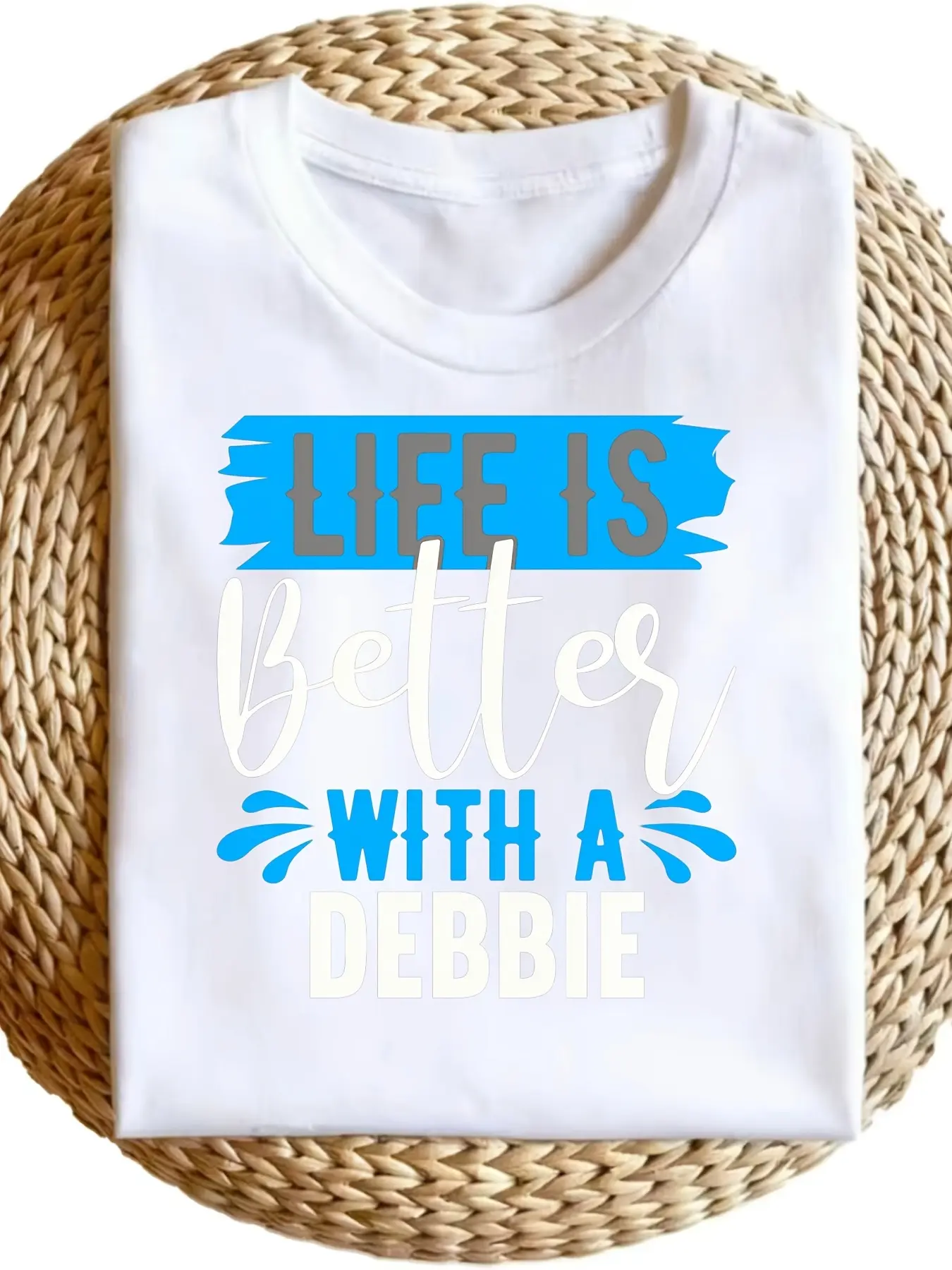 S Life Is Better with a Debbie Graphic T-Shirt - unisex soft cotton short sleeve t shirt, vintage graphic casual tee for men women teens, perfect birthday holiday gift for camping travel gym daily street  wear