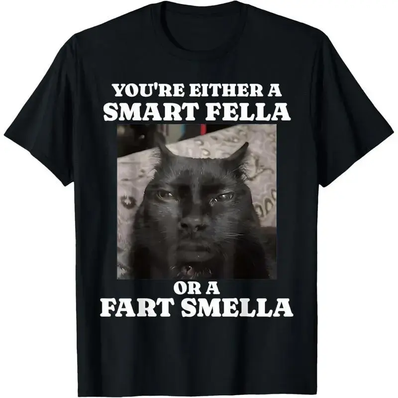Women's Breathable Lightweight Cotton Short-Sleeve Graphic T-Shirt, Soft Fitted Round Neck Statement Top with "You're Either a Smart Fella or a Fart Smella" Cat Meme Print, Casual All-Season Unisex Clothes, Hang Dry, Do Not Bleach