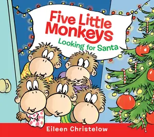 Five Little Monkeys Looking for Santa Board Book by Eileen Christelow||Eileen Christelow [Board book]