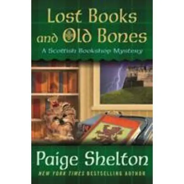 USED Book - Lost Books and Old Bones: A Scottish Bookshop Mystery by Shelton, Paige (Hardcover) - english