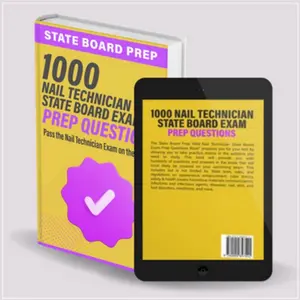 State Board Prep Nail Exam Textbook - Pass the Nail Technician Exam - 1000 Questions for Exam Preparation