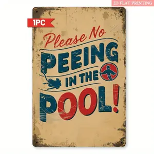 2D Flat, 1pc Vintage Pool Rules Metal Sign - 8x12 Inch Rustic Wall Decor with "Please No PEEING in the POOL!" Design, Humorous Bathroom & Pool Area Decoration, Perfect Gift for Pool Owners, Pool Decorations, Novelty Decor, 2D Flat