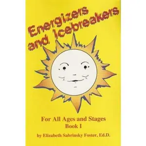 USED-Energizers and Icebreakers by Elizabeth S. Foster-Harrison (Unknown)