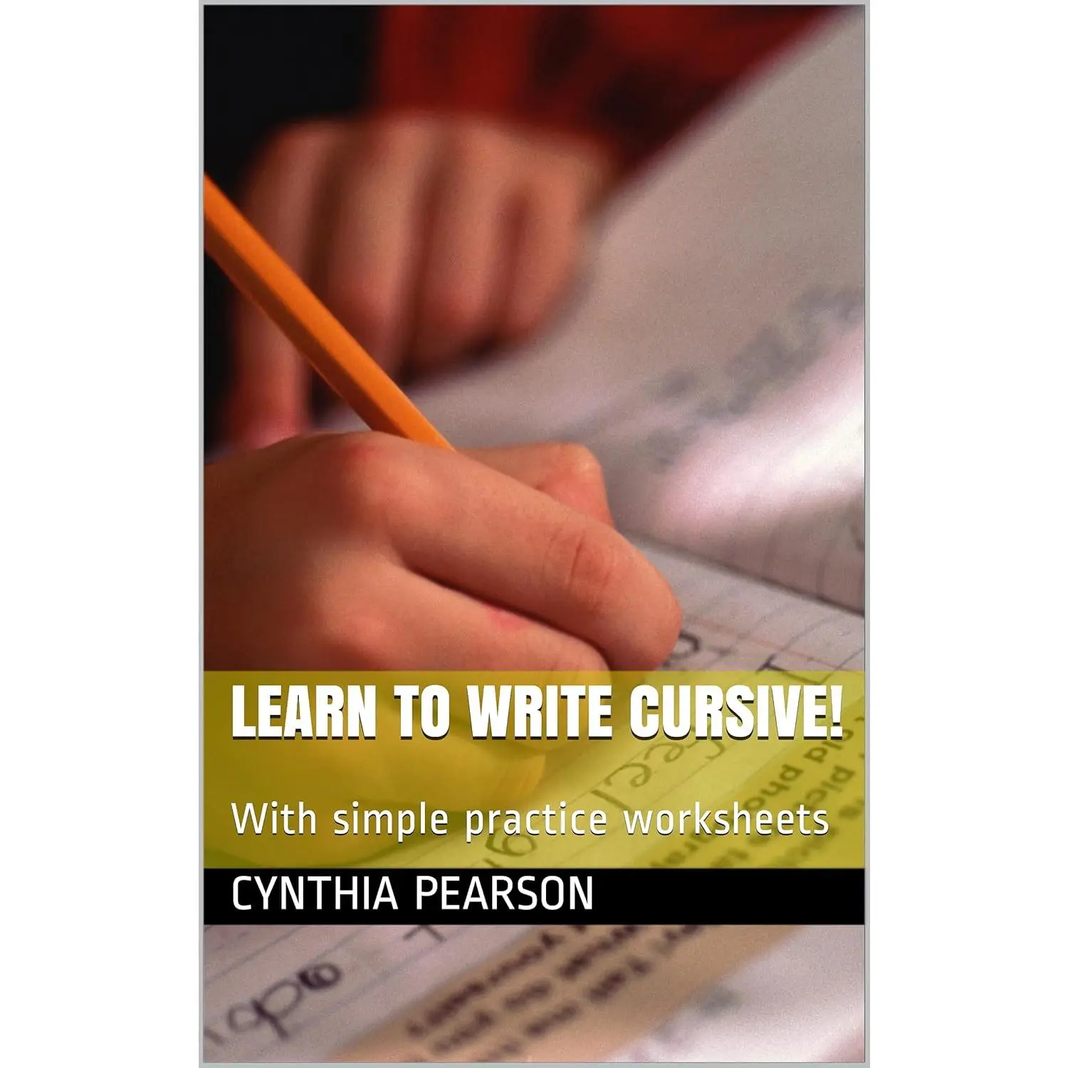 Cursive Guide Book for Adults - School & Office Educational Supplies with Paper Worksheets, Simple Strokes Practice, Alphabet Drills, All Seasons Use, Build Confidence, Consistency at Your Own Pace, Books