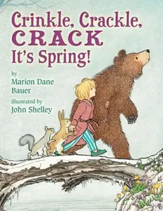 USED-Crinkle, Crackle, Crack: It's Spring! by Bauer, Marion Dane (Hardcover)