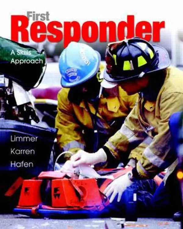 Used Textbook - First Responder: A Skills Approach by Limmer et al. (Pearson, Paperback, English) - Emergency Medical Services, Medical Training Resource, 640 Pages